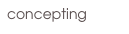 concepting